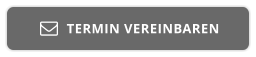 TERMIN VEREINBAREN 